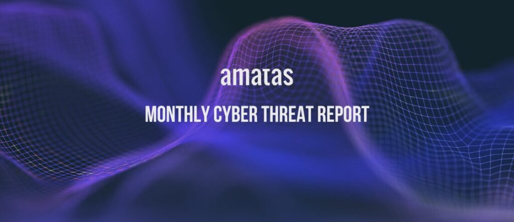 AMATAS Cyber Threat Report December 2024